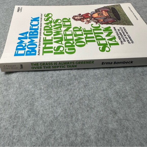 The Grass is Always Greener Over the Septic Tank Book - Picture 2 of 3